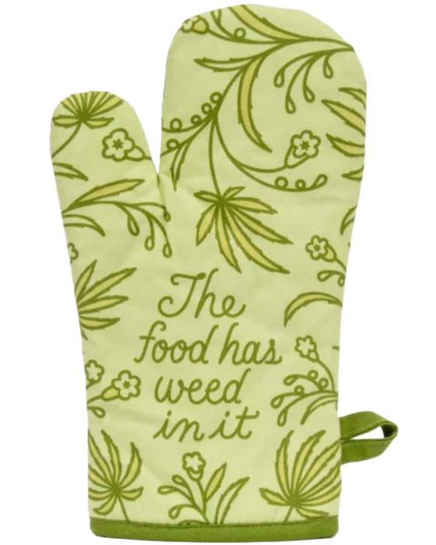 The food has weed in it oven mitt by Blue Q sold by Le Monkey House