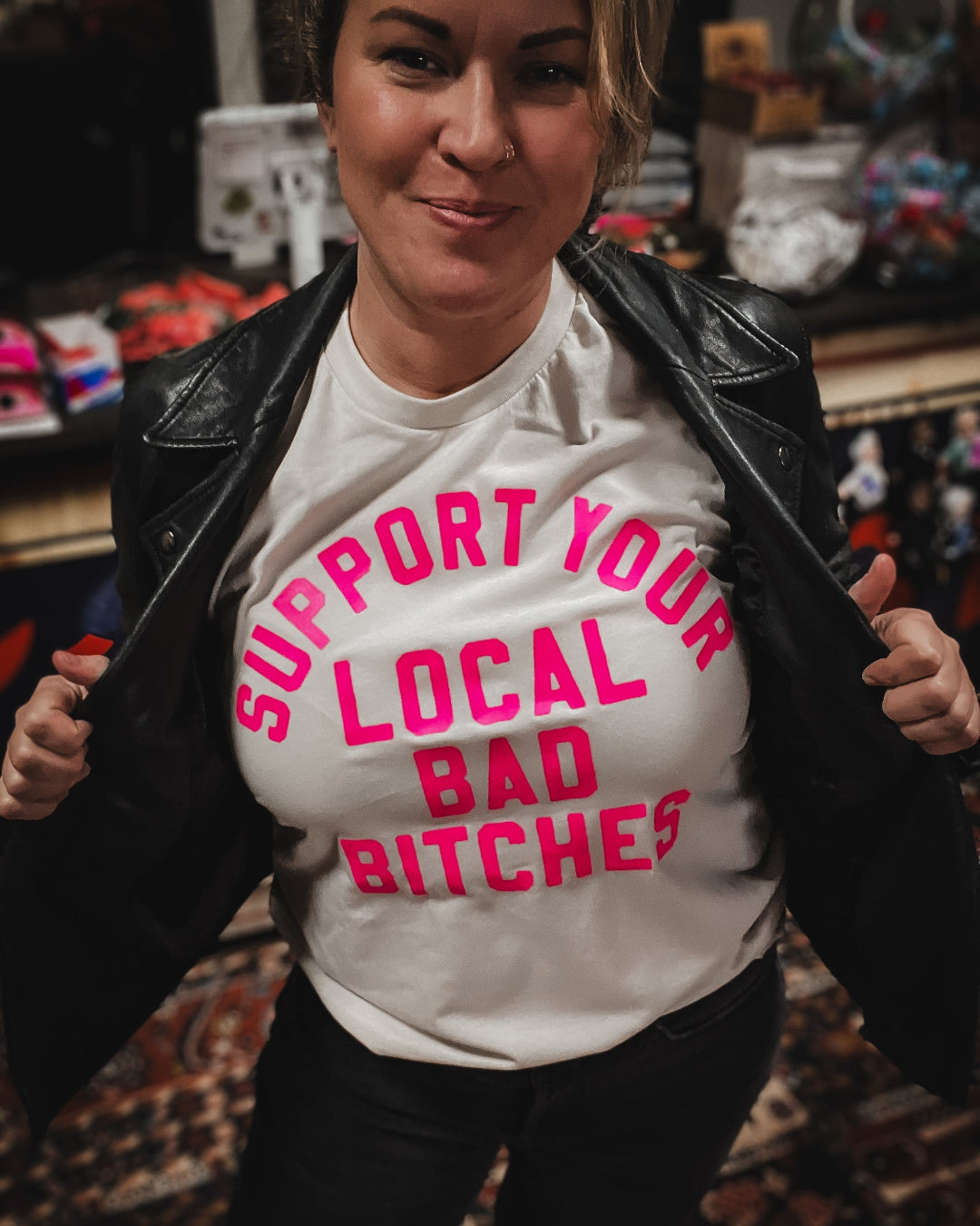 Support your local bad bitches tee t shirt pink and ivory designed and printed by Le Monkey House in Culpeper Virginia