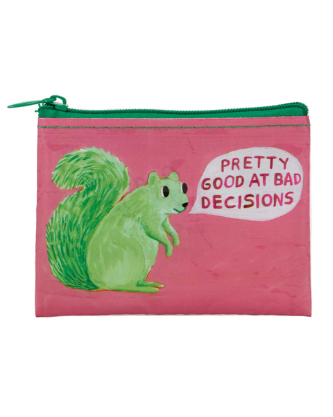 Good at making bad decisions coin purse by Blue Q sold by Le Monkey House