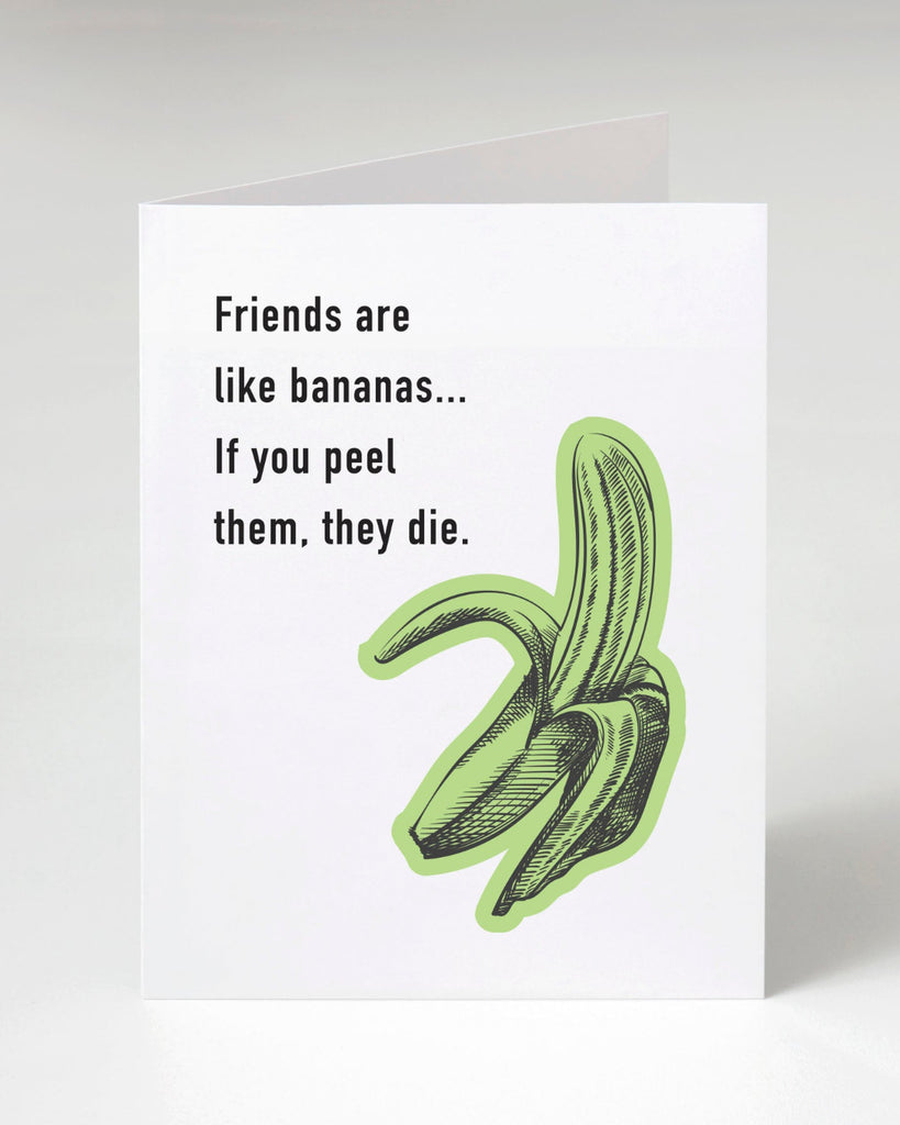 Banana Friends dark humor greeting card designed printed and sold by Le Monkey House