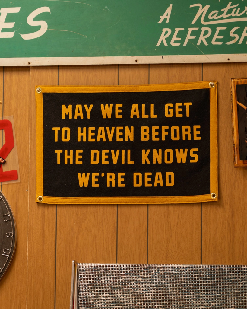 Before the devil knows we're dead camp flag by Oxford Pennant, sold by Le Monkey House