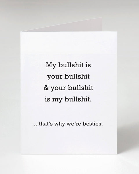 Bestie Bullshit greeting card designed printed and sold by Le Monkey House