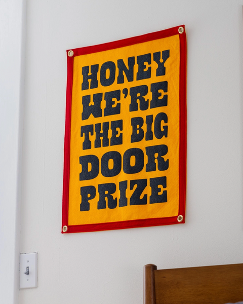 Honey we are the big door prize in spite of ourselves lyrics John Prine Camp Flag by Oxford Pennant sold by Le Monkey House