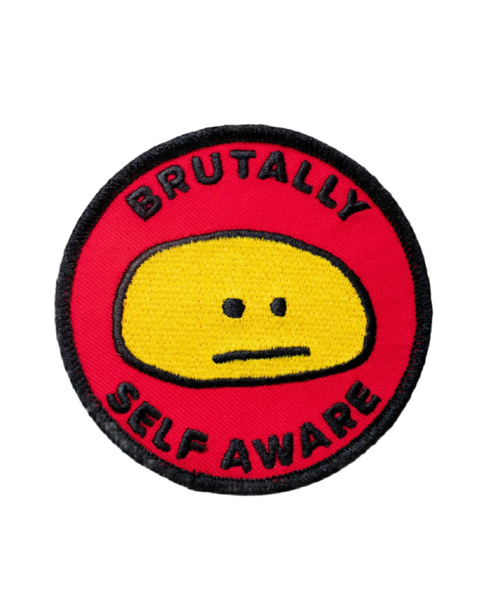 Brutally self aware embroidered twill iron on patch by Retrograde supply sold by Le Monkey House