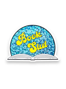 Book Slut, Glittery Sticker by Sweet Perversion, Sold by Le Monkey House