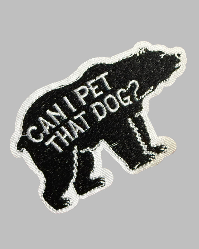 Can I pet that dog - black bear embroidered iron on patch sold by Le Monkey House