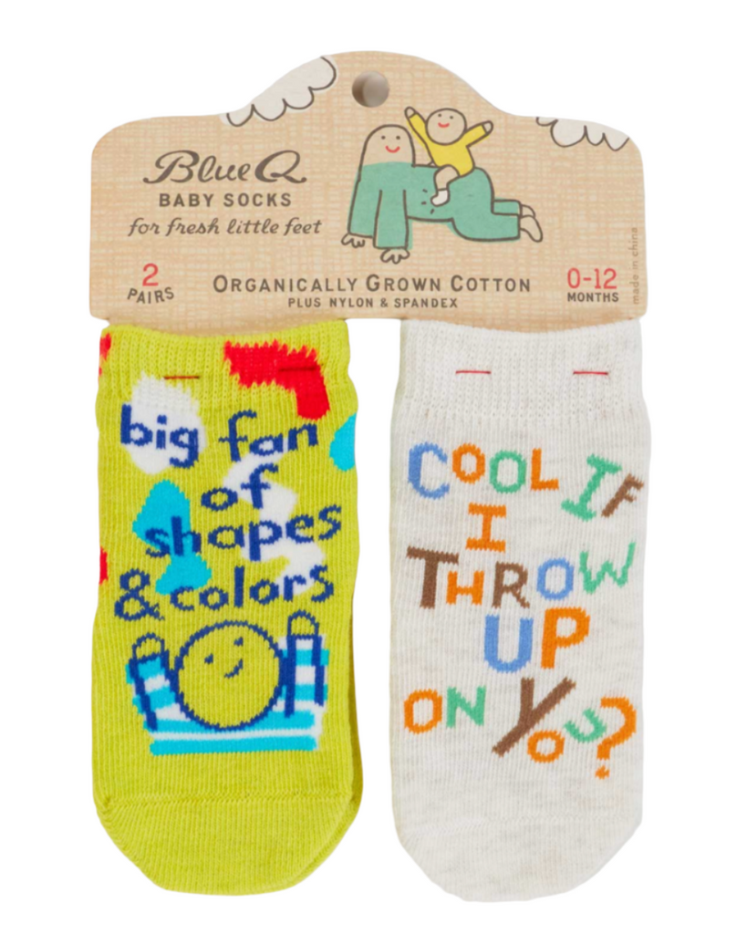 Big fan of shapes and colors, cool if I throw up on you baby socks by Blue Q sold by Le Monkey House