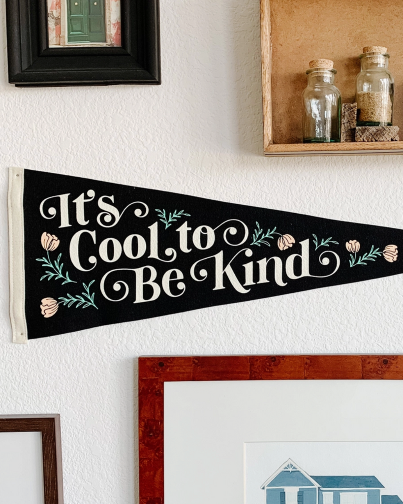 it's cool to be kind felt pennant by oxford Pennant sold by Le Monkey House