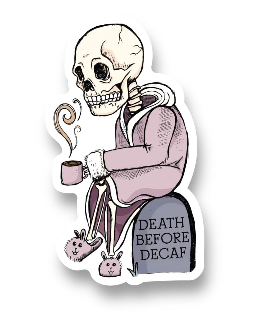 Death Before Decaf Skeleton Drinking Coffee Sticker by Big Moods, Sold by Le Monkey House