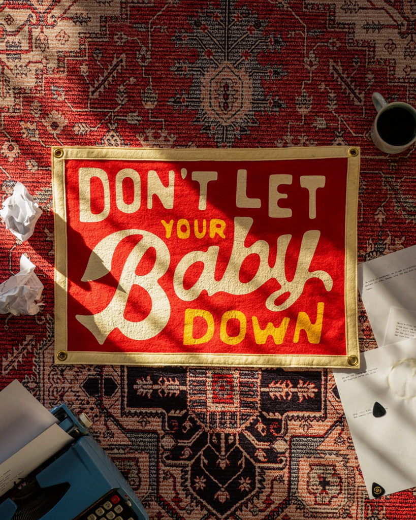 Don't Let Your Baby Down Camp Flag by Oxford Pennant x John Prine sold by Le Monkey House