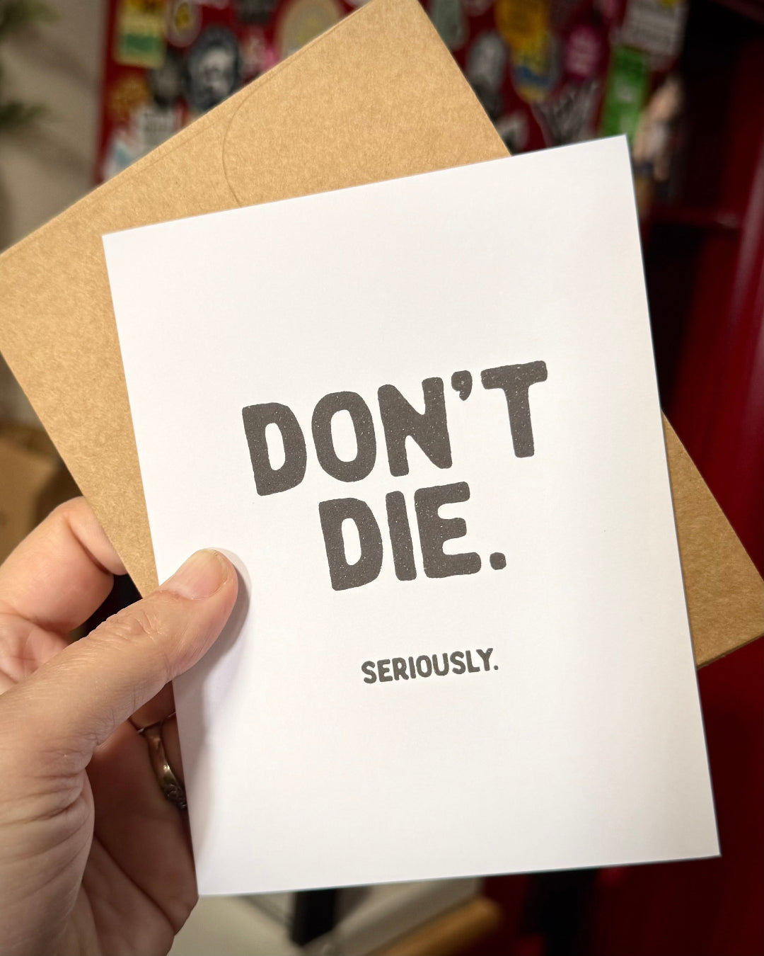 Don't die. Seriously. greeting card design printed and sold by Le Monkey House