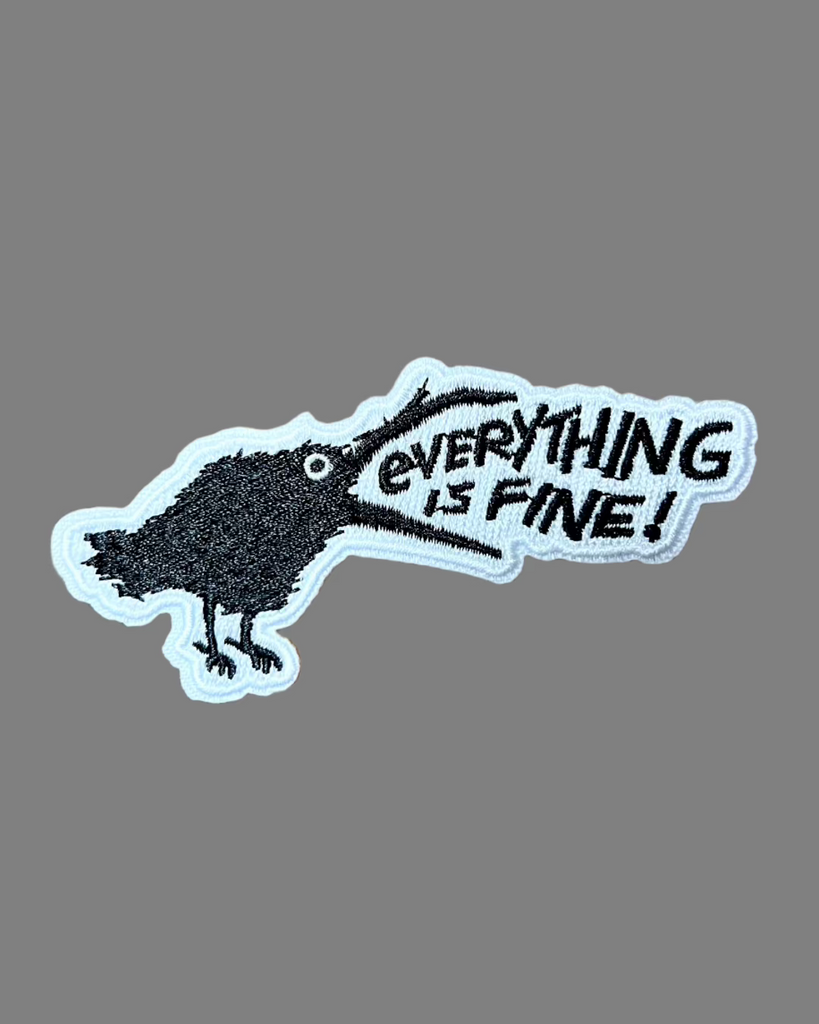 Everything is fine crow embroidered iron on patch sold by Le Monkey House
