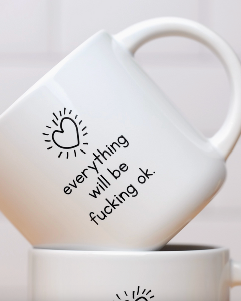 Everything will be fucking OK 14oz ceramic mug by Meriwether 1976 sold by Le Monkey House