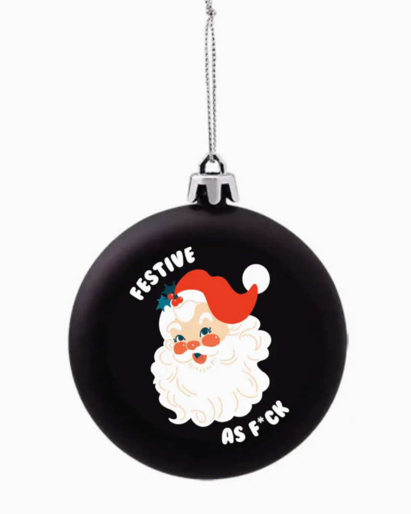 Festive as fuck Vintage Santa shatterproof ornament by The Fun Club sold by Le Monkey House