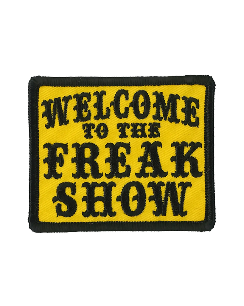 Welcome to the freak show iron on embroidered black and yellow patch by Hot Leathers sold by Le Monkey House