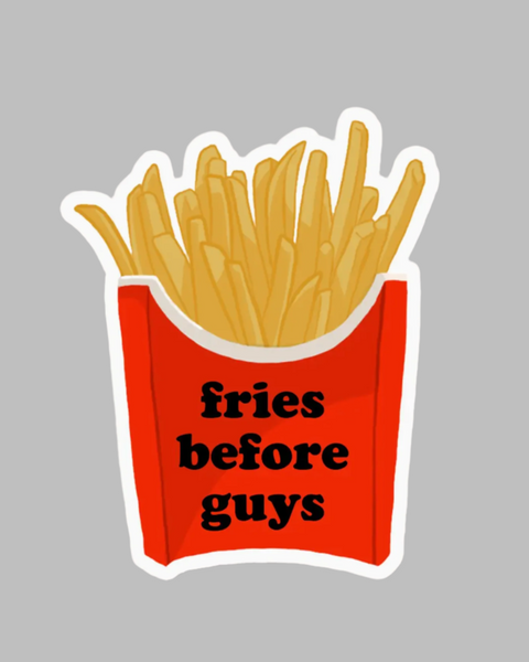 Fries before guys fast food french fries sticker by Mugsby sold by Le Monkey House