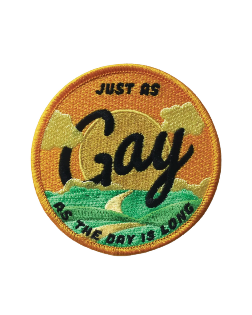 Just as gay as the day is long embroidered twill iron on patch by Retrograde supply sold by Le Monkey House