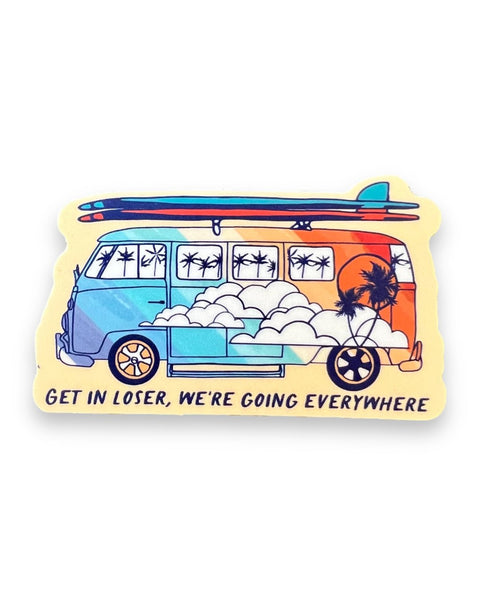 Get In Loser, We're Going Everywhere Beach Van Sticker by Big Moods, Sold by Le Monkey House