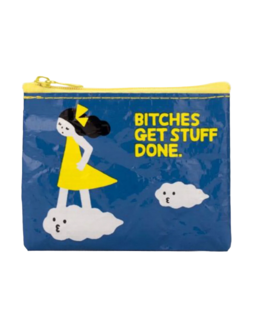 Bitches get stuff done coin purse by Blue Q sold by Le Monkey House