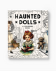 Haunted Dolls coloring cook by Brass Monkey sold by Le Monkey house