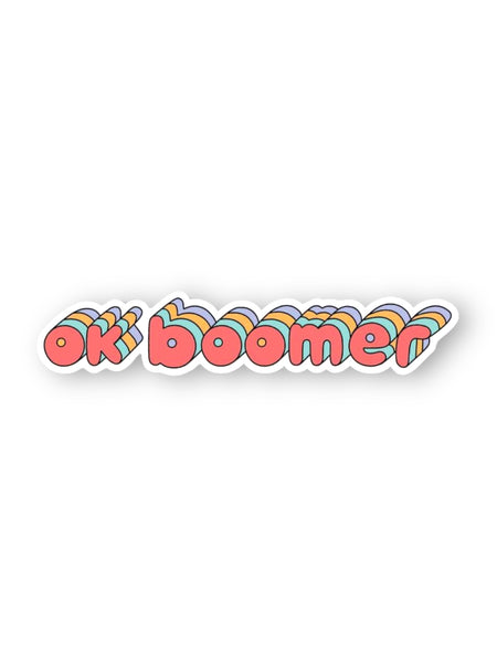 OK Boomer Sticker by Big Moods, Sold by Le Monkey House