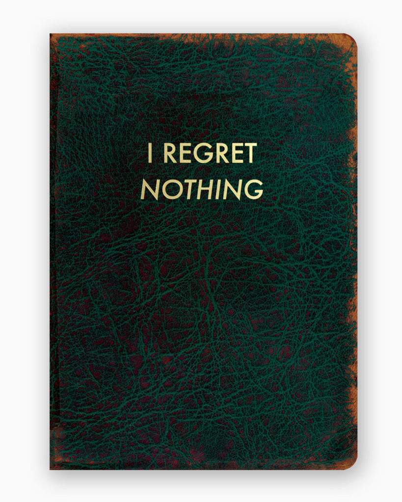 I regret nothing lined journal by The Mincing Mockingbird sold by Le Monkey House
