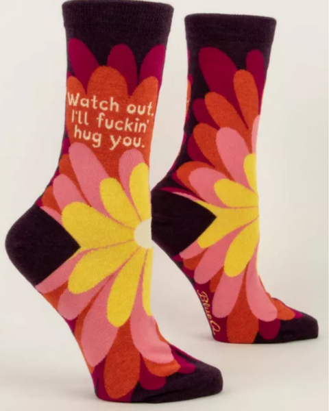 Watch out. I'll fuckin' hug you. Flowers, women's socks by Blue Q, sold by Le Monkey House Culpeper, Virginia