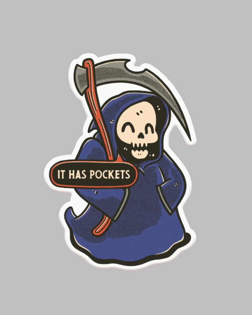 Grim reaper it has pockets cute funny sticker by Mugsby sold by Le Monkey House