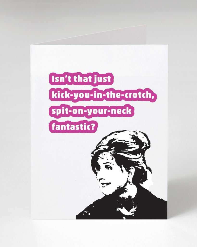 Kick in the crotch friends greeting card designed printed and sold by Le Monkey House