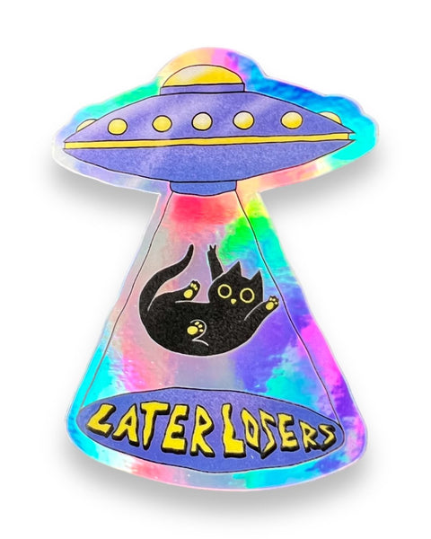 Later, Losers - Holographic Cat UFO Sticker by Big Moods, Sold by Le Monkey House