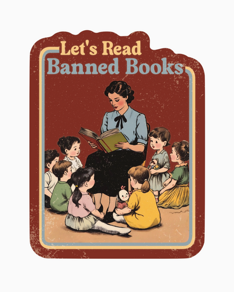 Let's read banned books Stephen Rhoades style sticker by Juju & Moxie sold by Le Monkey House