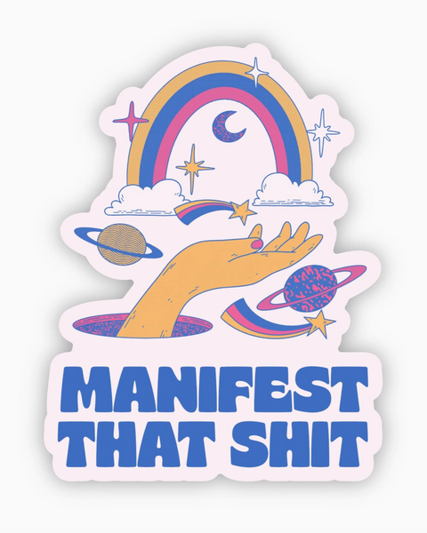 Manifest that shit motivational sticker by Big Moods sold by Le Monkey House