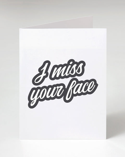 I Miss your face greeting card printed designed and sold by Le Monkey House