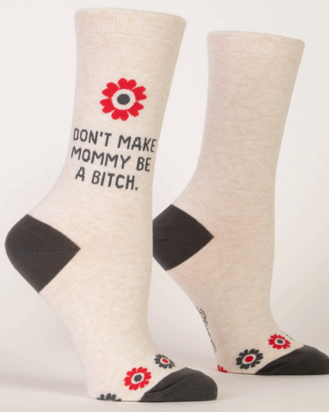 Don't make mommy be a bitch, flower, funny mama women's socks by Blue Q sold by Le Monkey House Culpeper, Virginia