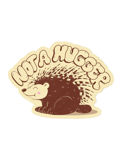 Not a hugger sticker by Big Moods sold by Le Monkey House