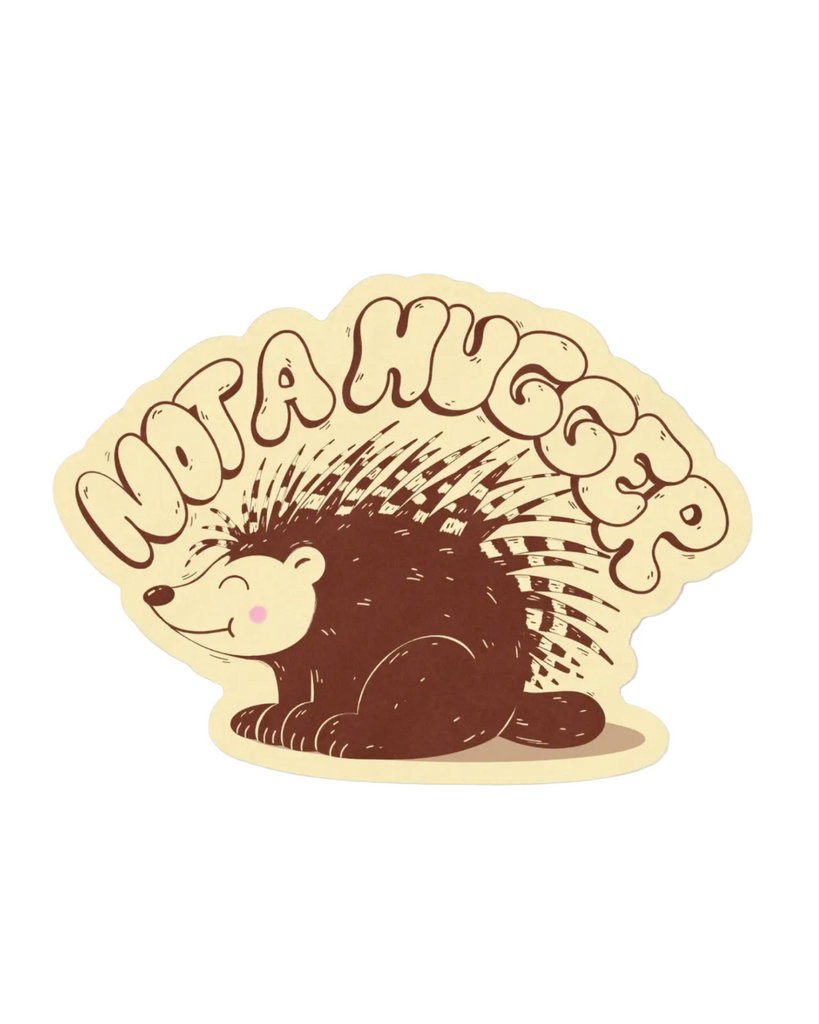 Not a hugger sticker by Big Moods sold by Le Monkey House