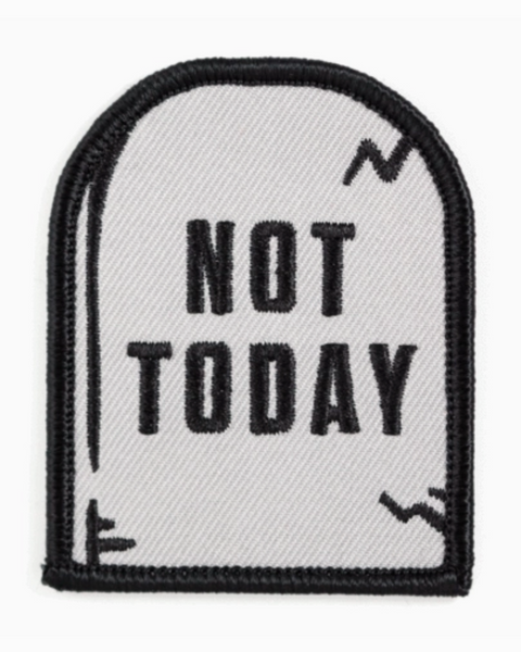 Not Today Tombstone iron-on Patch by these are things sold by Le Monkey House