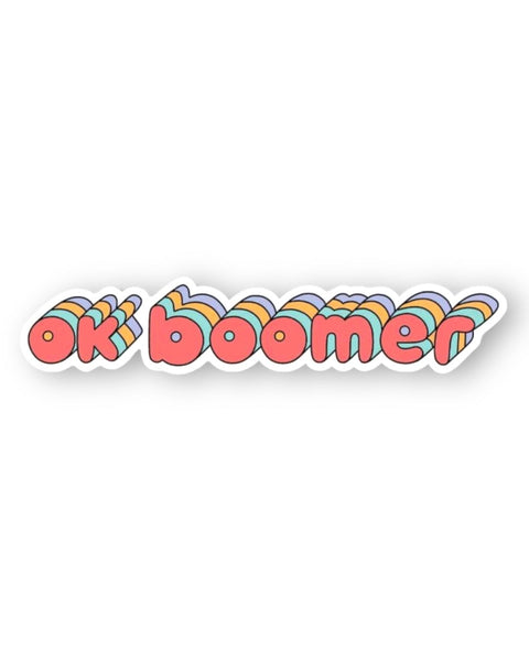 OK Boomer Sticker by Big Moods, Sold by Le Monkey House