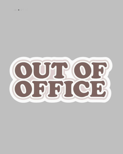 Out of office brown and white sticker by Big Moods sold by Le Monkey House