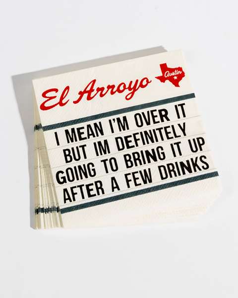 I'm over it but I'll definitely bring it up after drinks cocktail napkins by El Arroyo sold by Le Monkey House