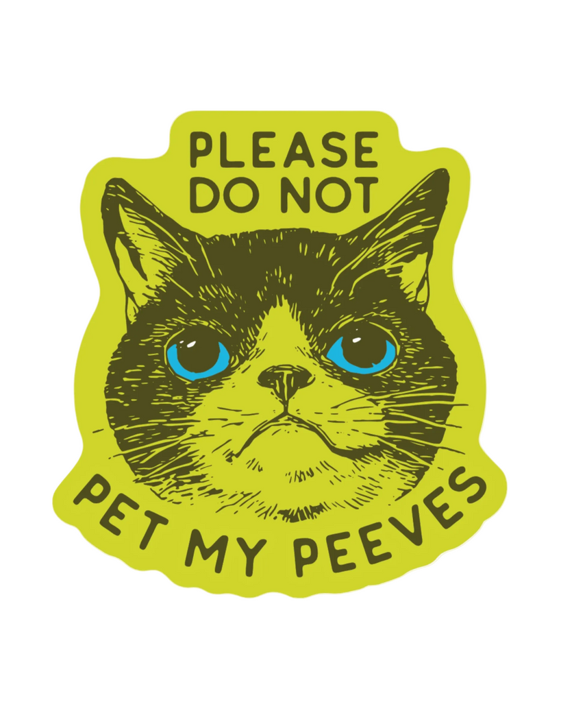 please do not pet my peeves at sticker by Juju & Moxie sold by Le Monkey House