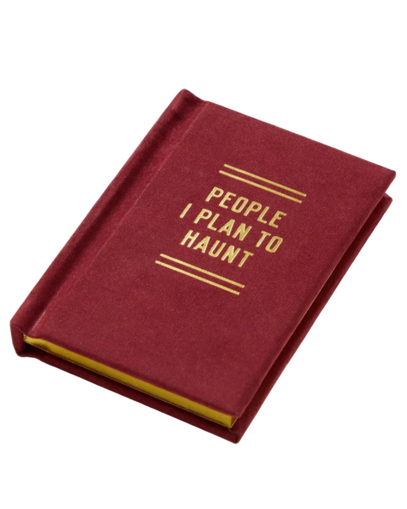 People I plan to haunt mini pocket journal notebook by Brass Monkey, sold by Le Monkey House