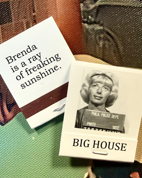 Brenda is a freaking ray of sunshine, matches, matchbook, by three sisters, sold by Le Monkey House