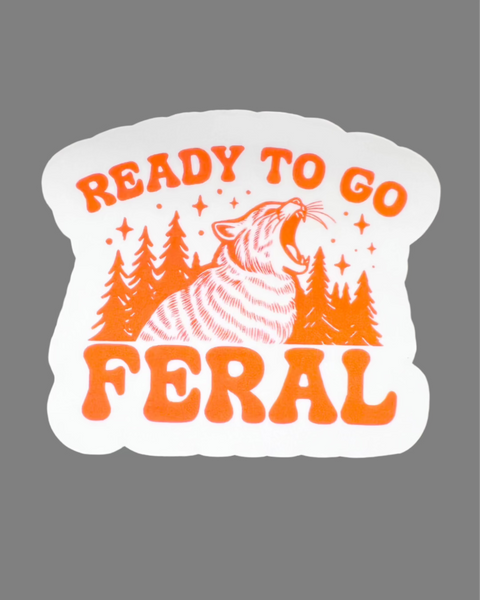 Ready to go feral wildcat sticker by Ace The Pitmatian sold by Le Monkey House