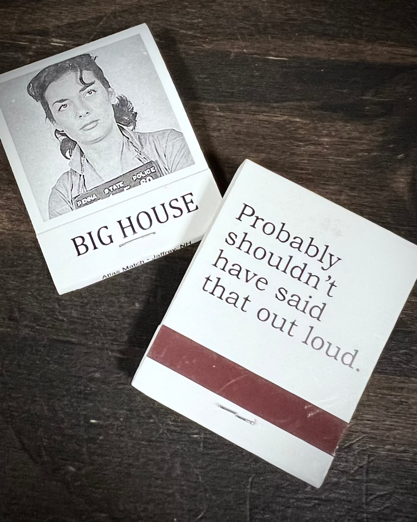 Probably shouldn't Have Said that out loud, matches, matchbook, by Three Sisters design, sold by Le Monkey House