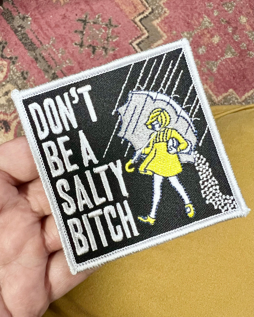 Don't be a salty bitch patch by Shady Front sold by Le Monkey House