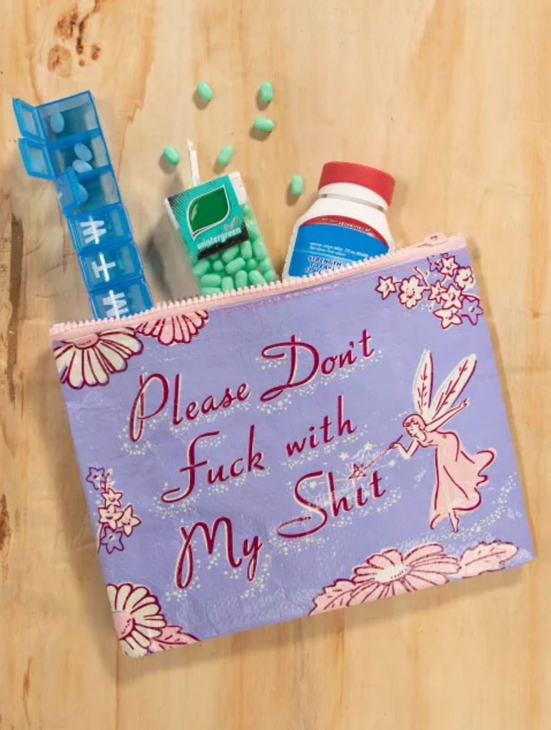 Please Don't Fuck With My Shit Zipper Pouch by Blue Q Sold by Le Monkey House