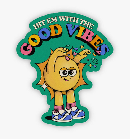 Hit em with the good vibes sunshine sticker by big moods sold by le monkey house