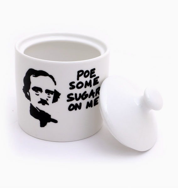 Poe Some Sugar on Me, Edgar Allen Poe Sugar bowl by Lenny Mud USA Sold by Le Monkey House