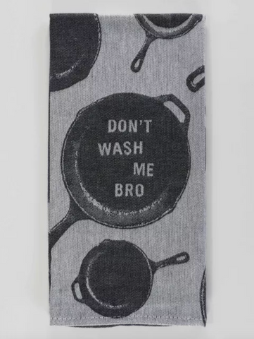 Don't wash me bro cast iron skillet woven dish cloth by Blue Q Sold by Le Monkey House